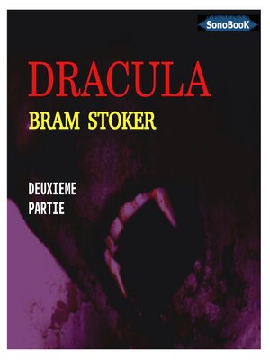 cover image of Dracula, 2ème partie